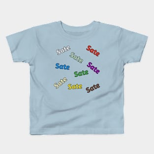 Sate sate Kids T-Shirt